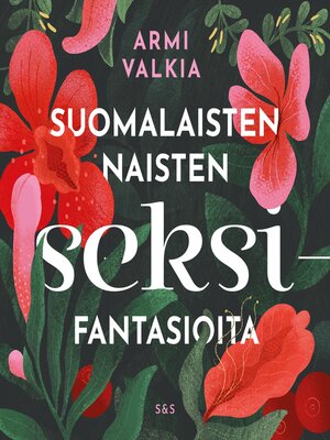 cover image of Suomalaisten naisten seksifantasioita